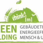 GREEN Building - Gebäudetechnik, Energieeffizienz, Mensch & Umwelt
