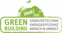 GREEN Building - Gebäudetechnik, Energieeffizienz, Mensch & Umwelt